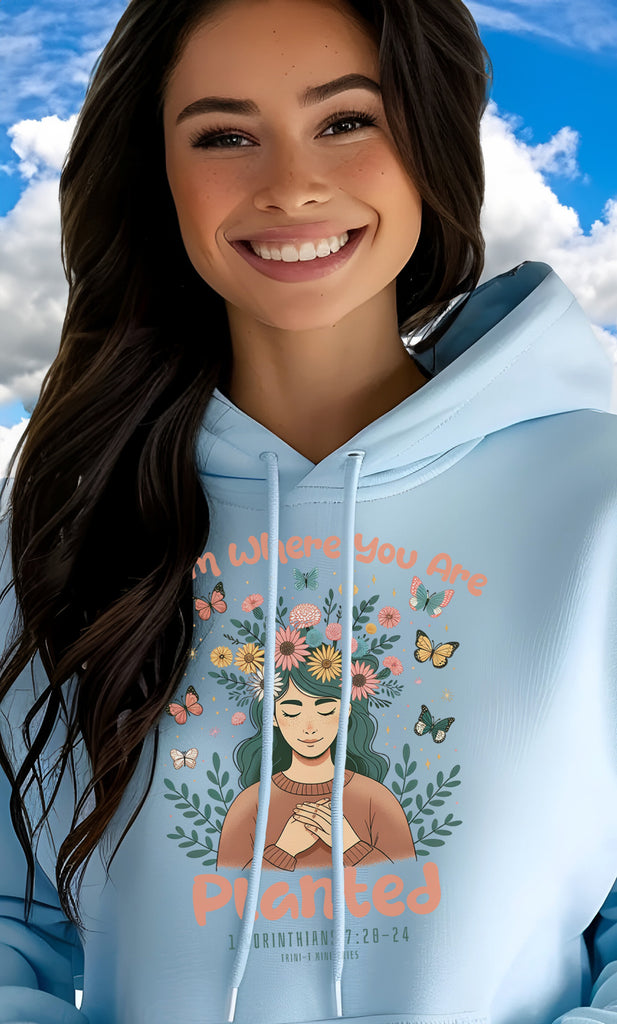 Bloom Where You Are Planted - Hoodie -  Maroon / S, Navy / S, Sport Grey / S, White / S, Black / S, Light Blue / S, Maroon / M, Navy / M, Sport Grey / M, White / M -  Trini-T Ministries