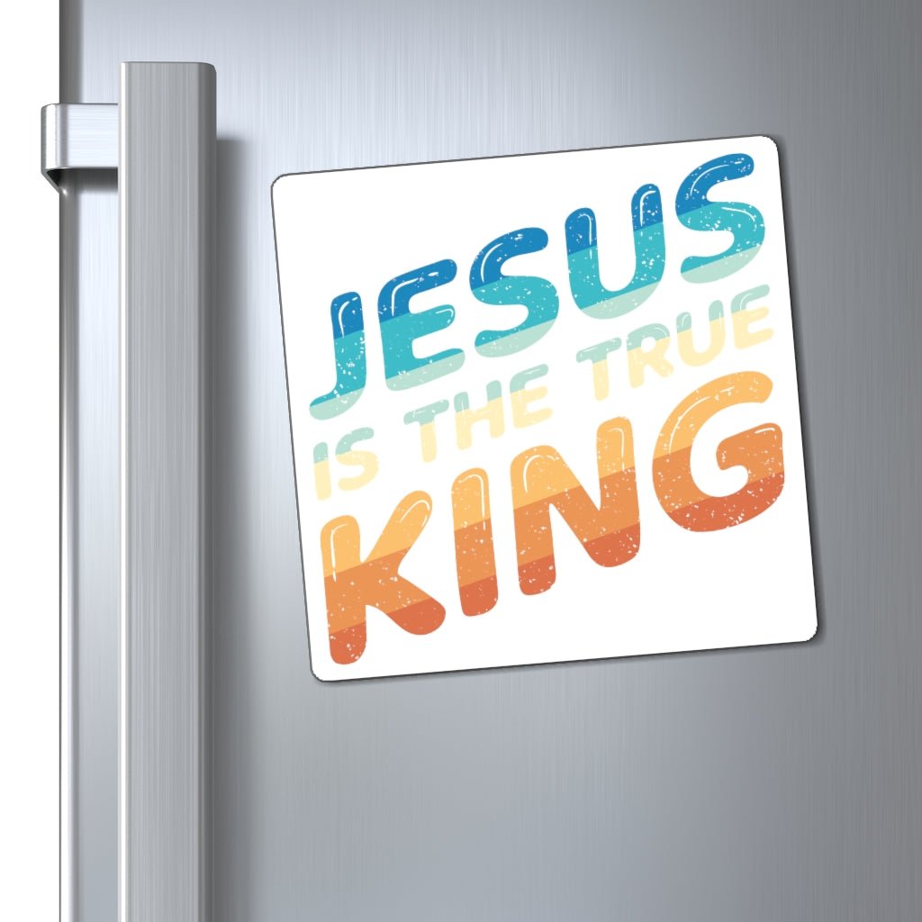 King Jesus - Magnet -  3" × 3", 4" × 4", 6" × 6" -  Trini-T Ministries
