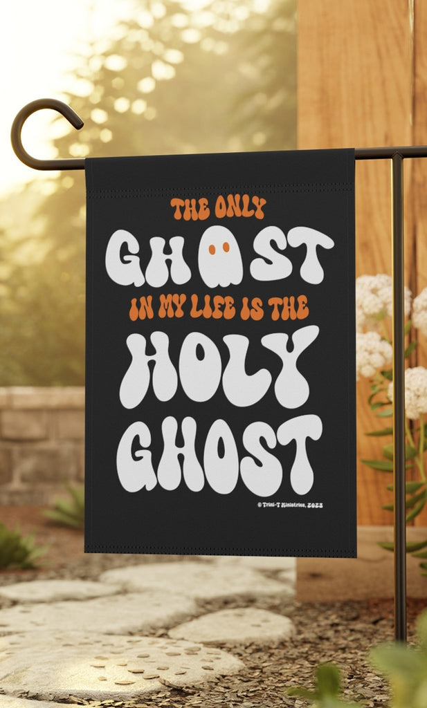 Only Holy Ghost -Garden and House Flag -  12'' × 18'', 24.5'' × 32'' -  Trini-T Ministries