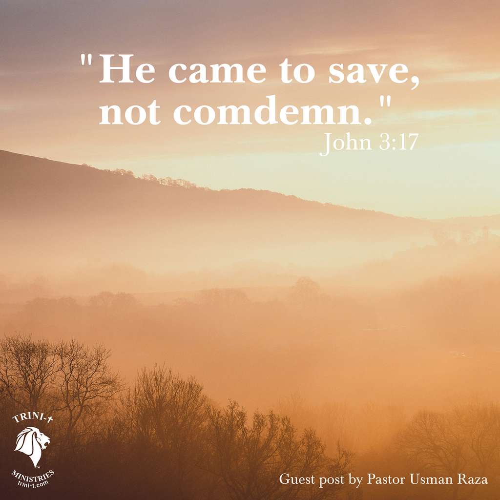 Jesus Came to Save, Not Condemn – Devotional on John 3:17 – Trini-T ...