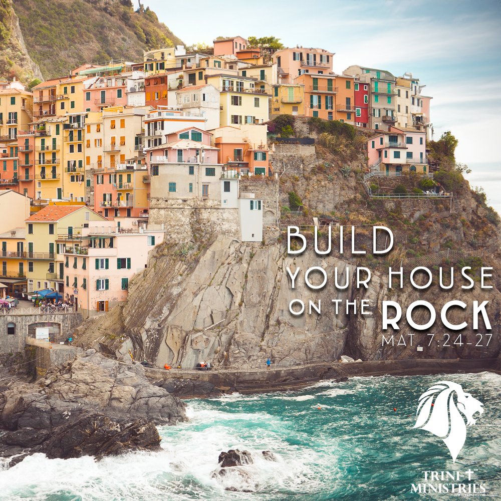 Bible Bites - Build Your House On the Rock - Matthew 7:24-27 - Trini-T Ministries