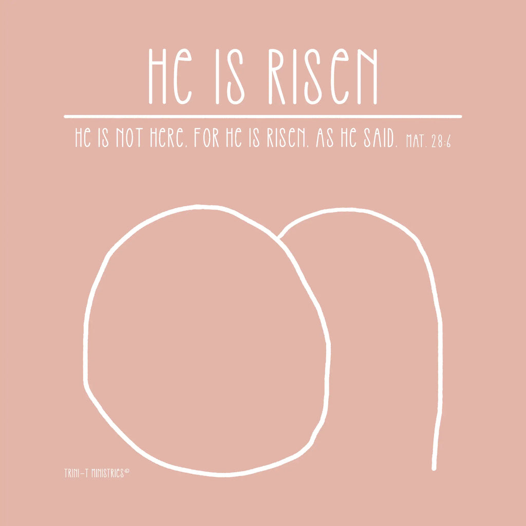 He is Risen!