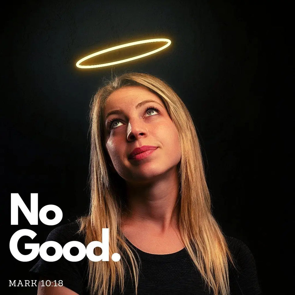 No good -Devotional - Trini-T Ministries