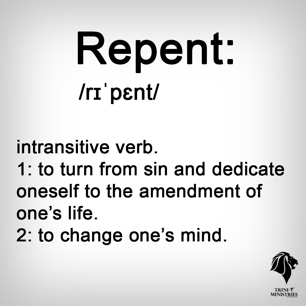 Repent - Trini-T Ministries