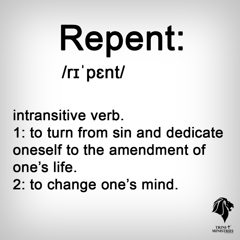 Repent Dictionary Repent – Trini-T Ministries