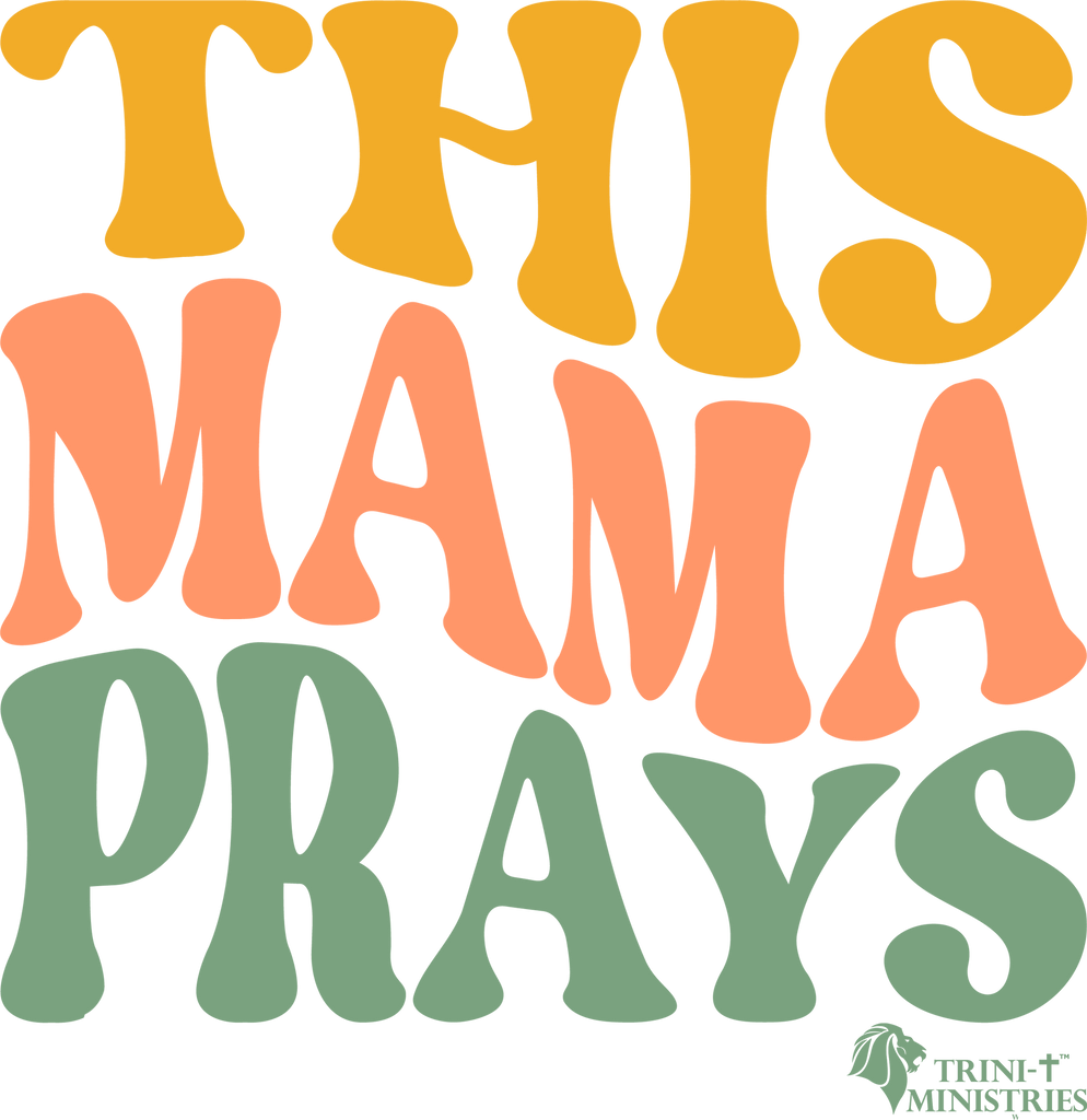 This Mama Prays Collection