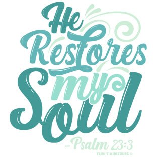 He Restores My Soul - Collection - Trini-T Ministries