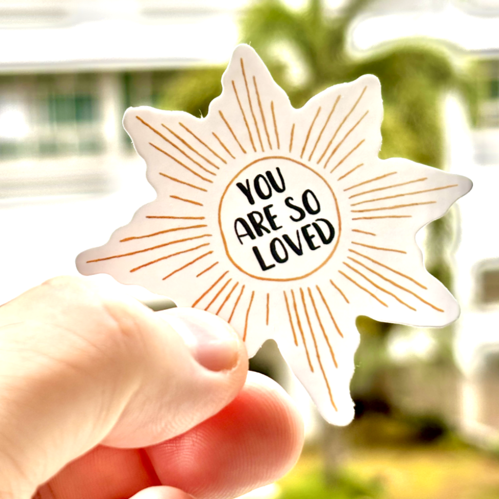 You are so loved written in the middle of a Boho style sun illustration. The perfect sticker for reminding yourself or other's that they are loved by our great God! Give it away to encourage someone else or place it on your notebook, laptop, water bottle, or anywhere you could use a little encouragement of the beautiful love of our great God!