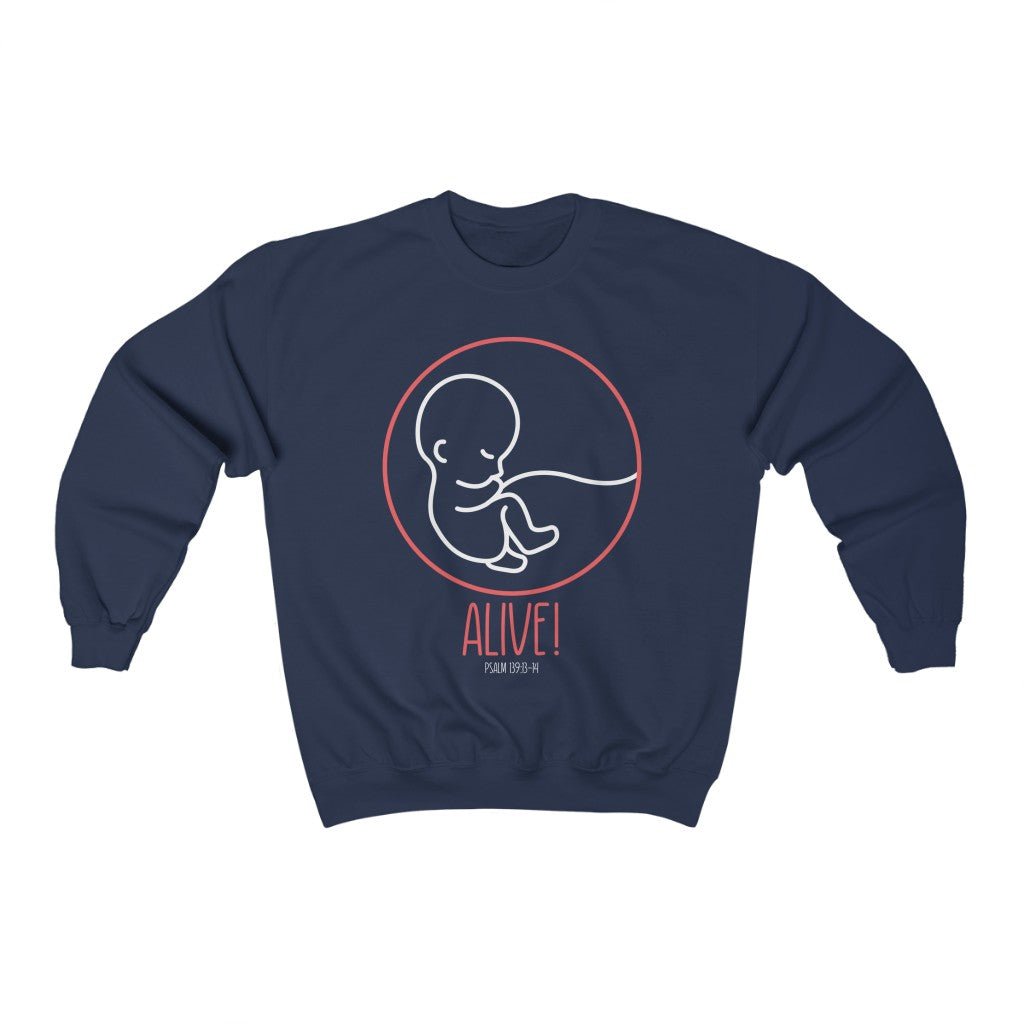 Alive! - Unisex Sweatshirt -  S / Navy, M / Navy, L / Navy, XL / Navy, 2XL / Navy, 3XL / Navy, S / Black, M / Black, L / Black, XL / Black -  Trini-T Ministries