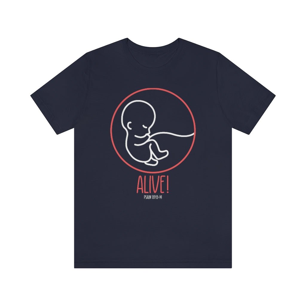 Alive! - Unisex T -  Navy / L, Black / S, Dark Grey Heather / S, Light Blue / S, Navy / S, Pink / S, Team Purple / S, Turquoise / S, White / S, Black / M -  Trini-T Ministries