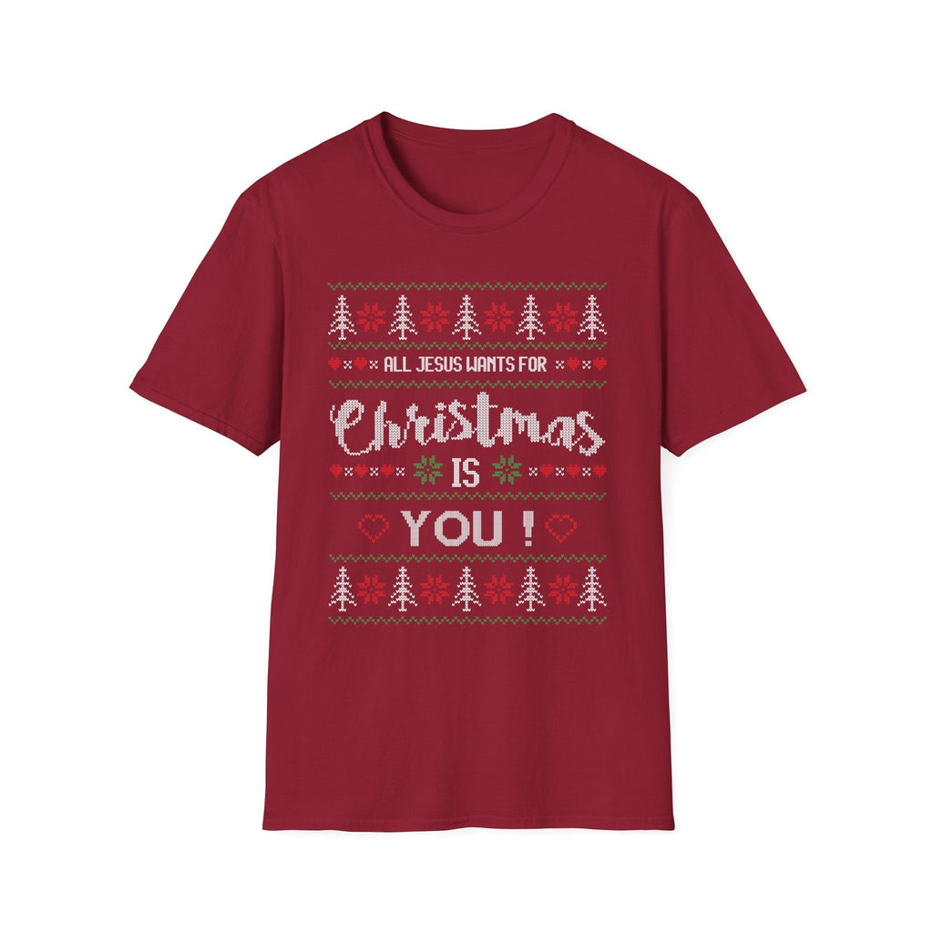 All Jesus Wants for Christmas Ugly Sweater T-Shirt - Christian Shirt - is the Reason Tee - Funny Holiday Faith Apparel