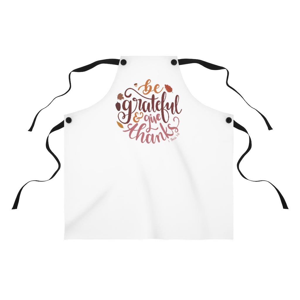 Be Grateful - Apron -  One Size -  Trini-T Ministries