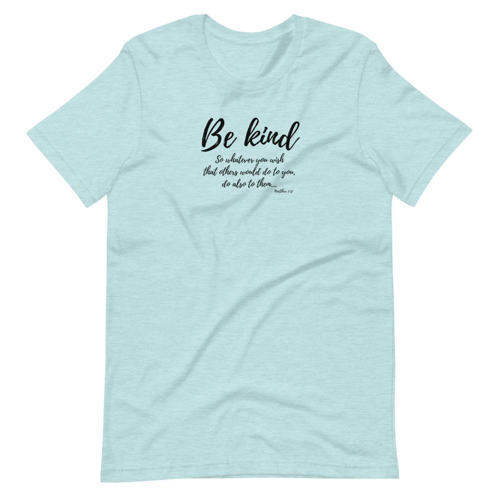 Be Kind - Men’s T -  White / XS, White / S, White / M, White / L, White / XL, White / 2XL, White / 3XL, Leaf / S, Leaf / M, Leaf / L -  Trini-T Ministries