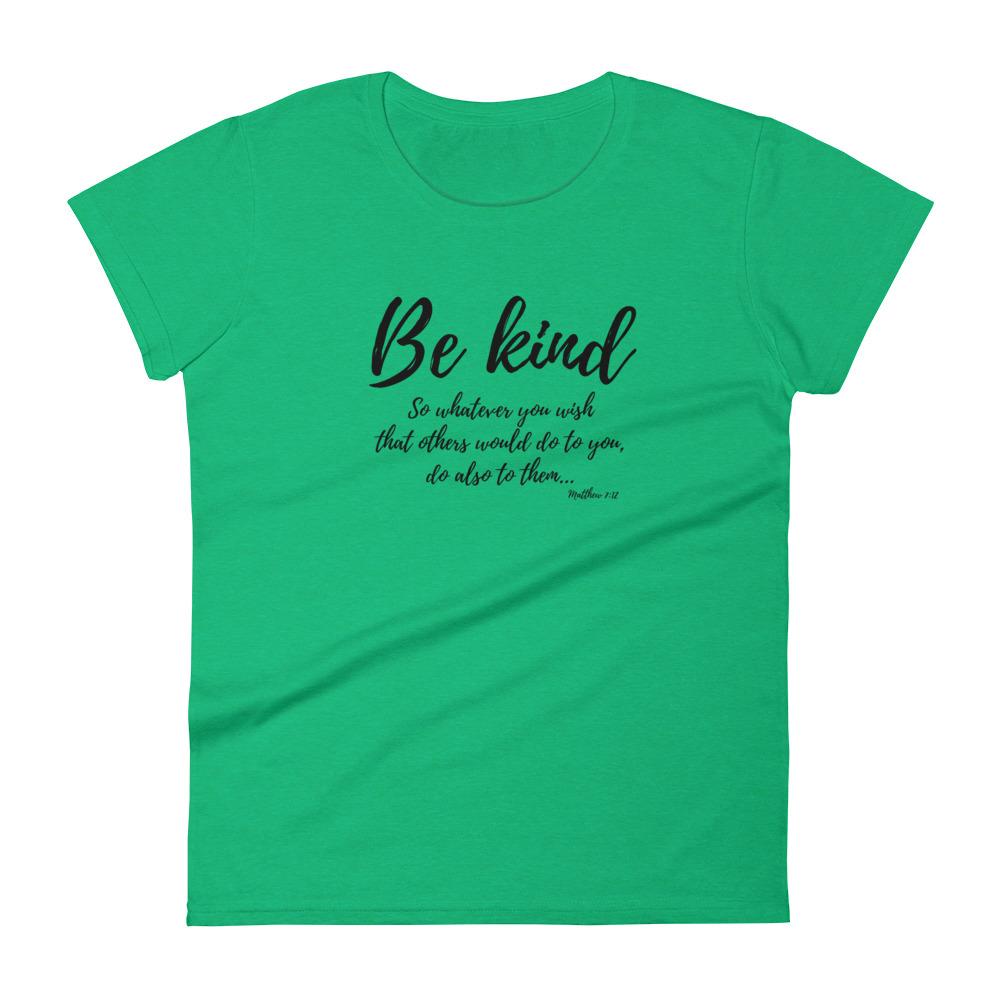 Be Kind - Women’s T -  White / S, White / M, White / L, White / XL, White / 2XL, Heather Grey / S, Heather Grey / M, Heather Grey / L, Heather Grey / XL, Heather Grey / 2XL -  Trini-T Ministries