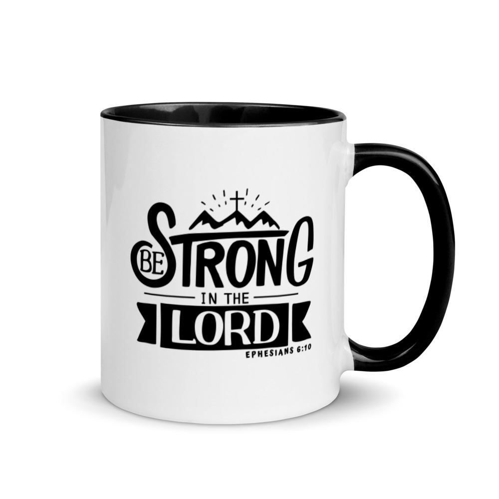 Be Strong In The Lord - Mug -  Black, Red, Blue, Yellow -  Trini-T Ministries