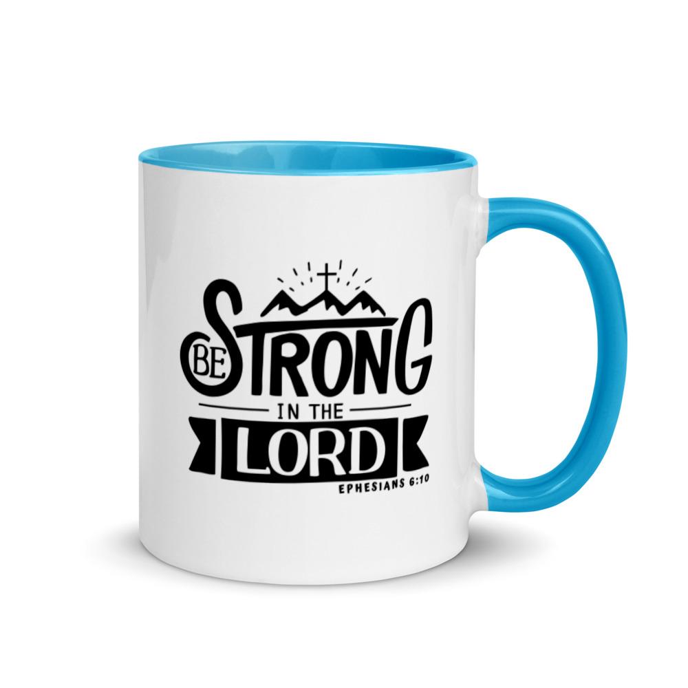 Be Strong In The Lord - Mug -  Black, Red, Blue, Yellow -  Trini-T Ministries