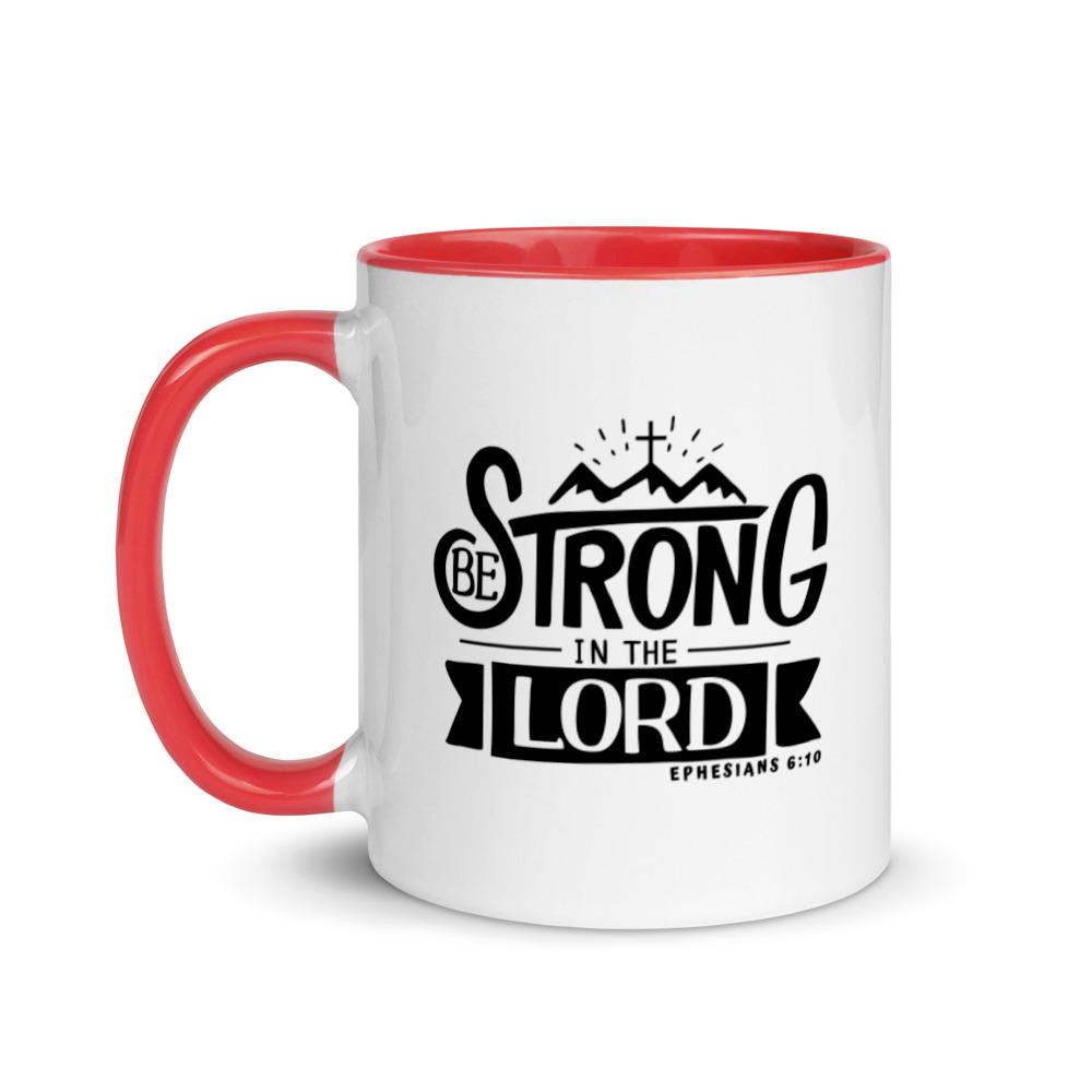 Be Strong In The Lord - Mug -  Black, Red, Blue, Yellow -  Trini-T Ministries