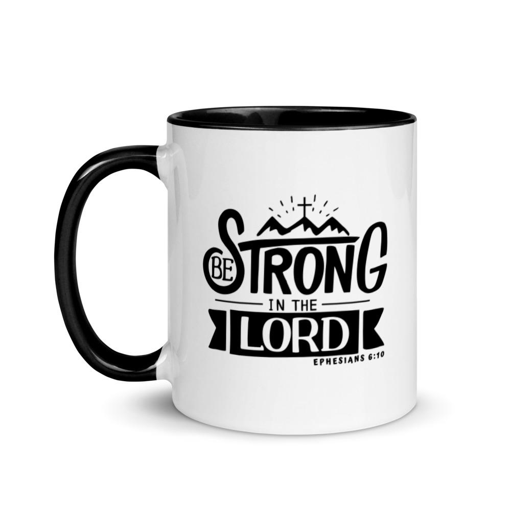 Be Strong In The Lord - Mug -  Black, Red, Blue, Yellow -  Trini-T Ministries