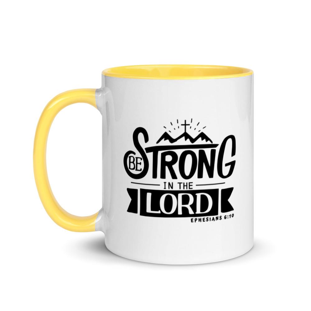 Be Strong In The Lord - Mug -  Black, Red, Blue, Yellow -  Trini-T Ministries