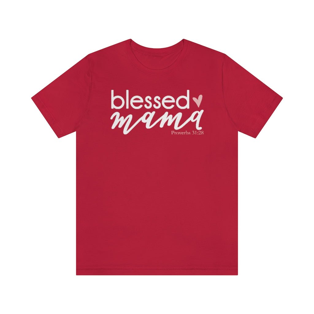 Blessed Mama - Women's T -  True Royal / S, True Royal / M, True Royal / L, True Royal / XL, True Royal / 2XL, True Royal / 3XL, Berry / S, Black / S, Navy / S, Red / S -  Trini-T Ministries