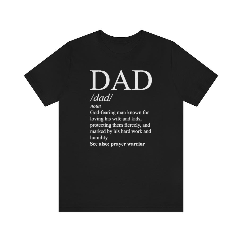 Dad - Men's T -  White / S, White / M, White / L, White / XL, White / 2XL, White / 3XL, Black / S, Navy / S, Black / M, Navy / M -  Trini-T Ministries