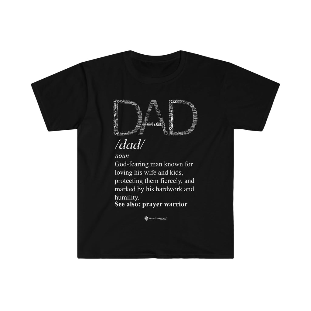 Dad Word Art Definition Custom -T -  Navy / S, Red / S, Royal / S, White / S, Black / S, Military Green / S, Navy / M, Red / M, Royal / M, White / M -  Trini-T Ministries