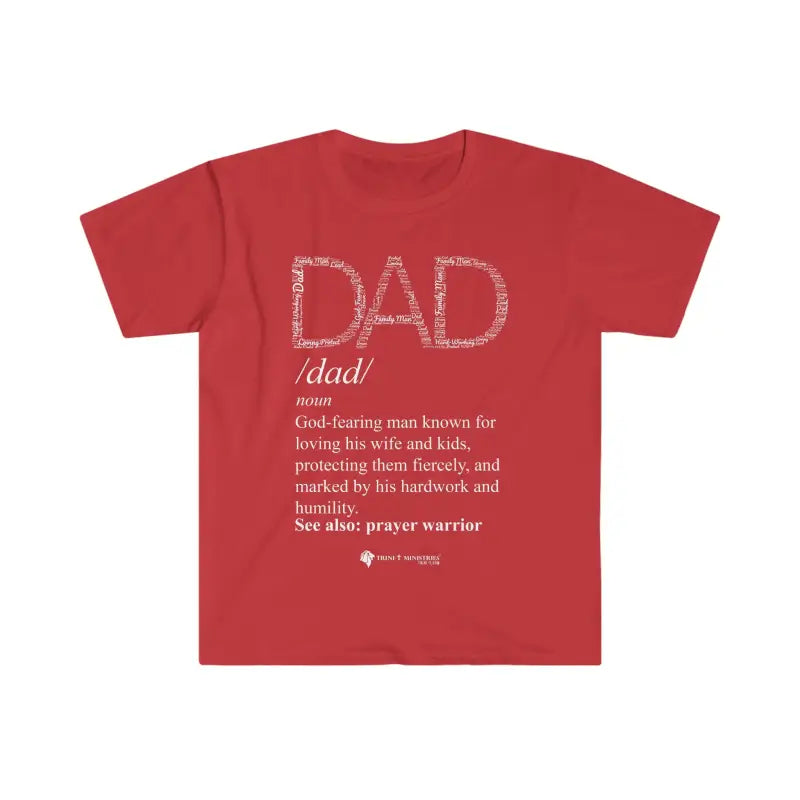 Dad Word Art Definition - T -  Irish Green / S, Navy / S, Red / S, Royal / S, White / S, Black / S, Military Green / S, Irish Green / M, Navy / M, Red / M -  Trini-T Ministries