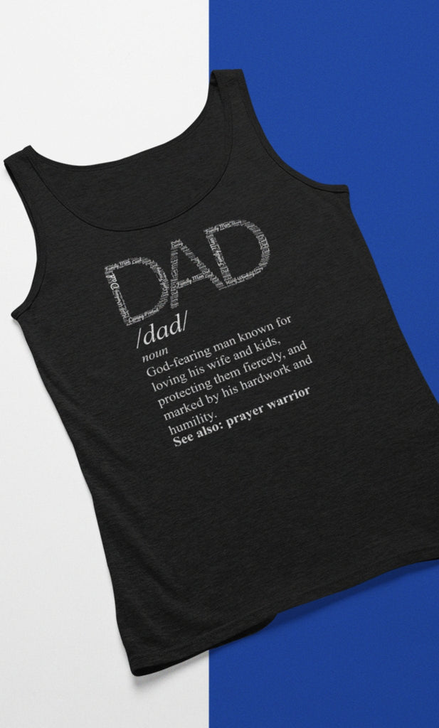 Dad Word Art Definition -Tank -  XS / Black, XS / White, XS / Navy, S / Black, S / White, S / Navy, M / Black, M / White, M / Navy, L / Black -  Trini-T Ministries