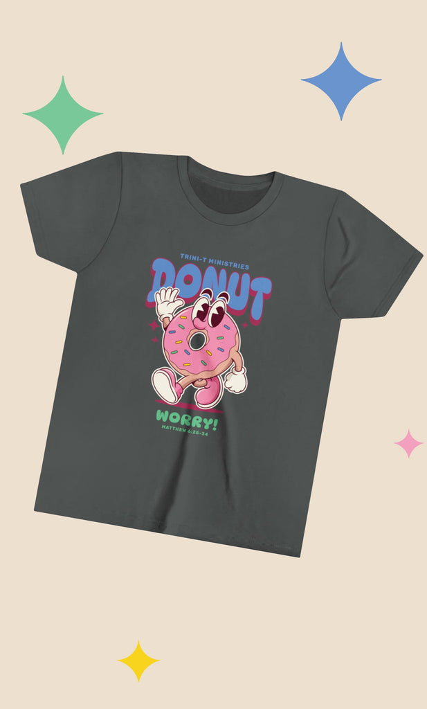 Donut Worry - Kid's T -  Black / S, White / S, Pink / S, Navy / S, Team Purple / S, Natural / S, Asphalt / S, Black / M, White / M, Pink / M -  Trini-T Ministries