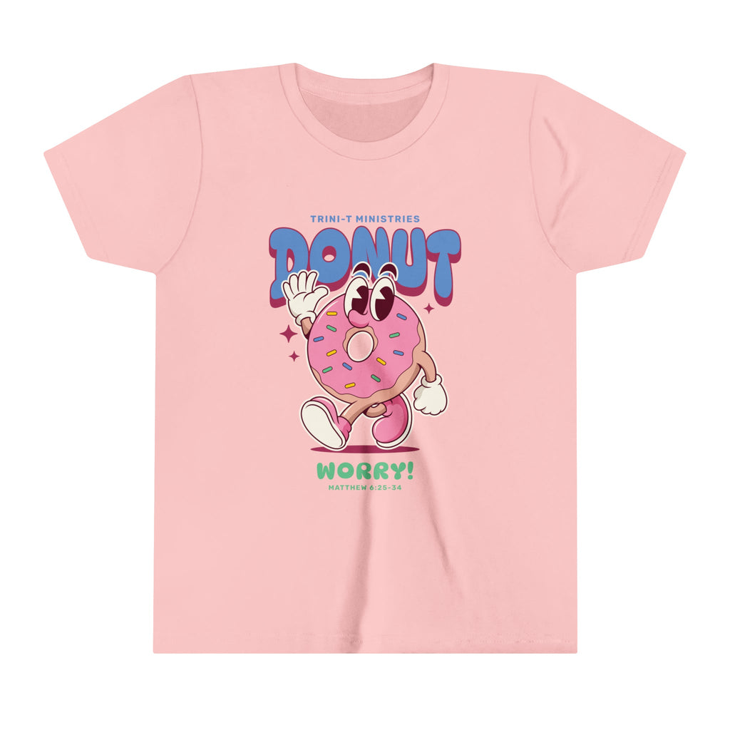 Donut Worry - Kid's T -  Black / S, White / S, Pink / S, Navy / S, Team Purple / S, Natural / S, Asphalt / S, Black / M, White / M, Pink / M -  Trini-T Ministries