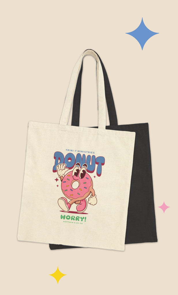 Donut Worry - Tote Bag -  Natural / 15" x 16", Black / 15" x 16" -  Trini-T Ministries