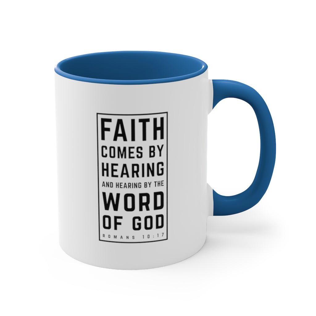 Faith Comes By Hearing - Mug -  Black / 11oz, Navy / 11oz, Blue / 11oz, Pink / 11oz, Red / 11oz -  Trini-T Ministries