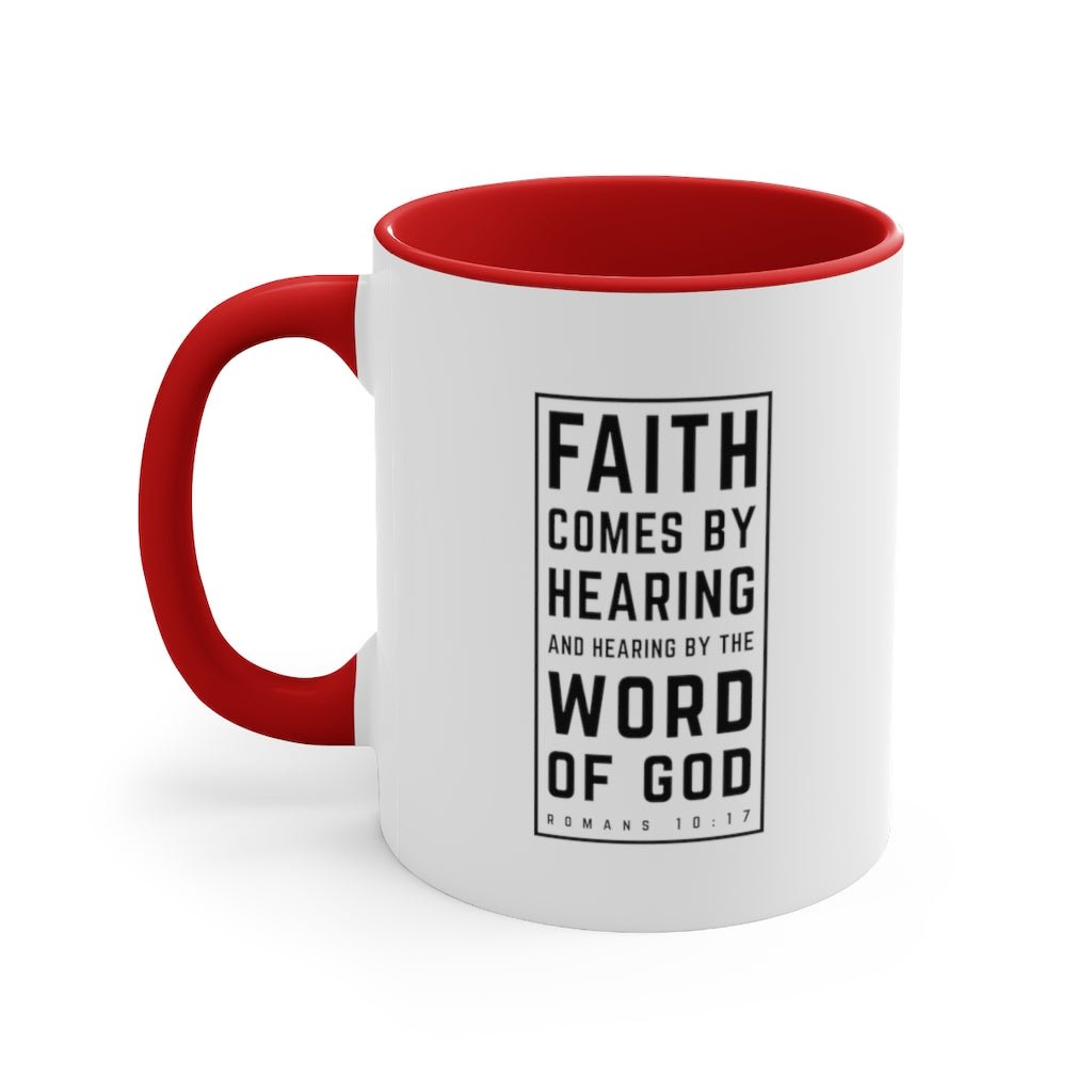 Faith Comes By Hearing - Mug -  Black / 11oz, Navy / 11oz, Blue / 11oz, Pink / 11oz, Red / 11oz -  Trini-T Ministries