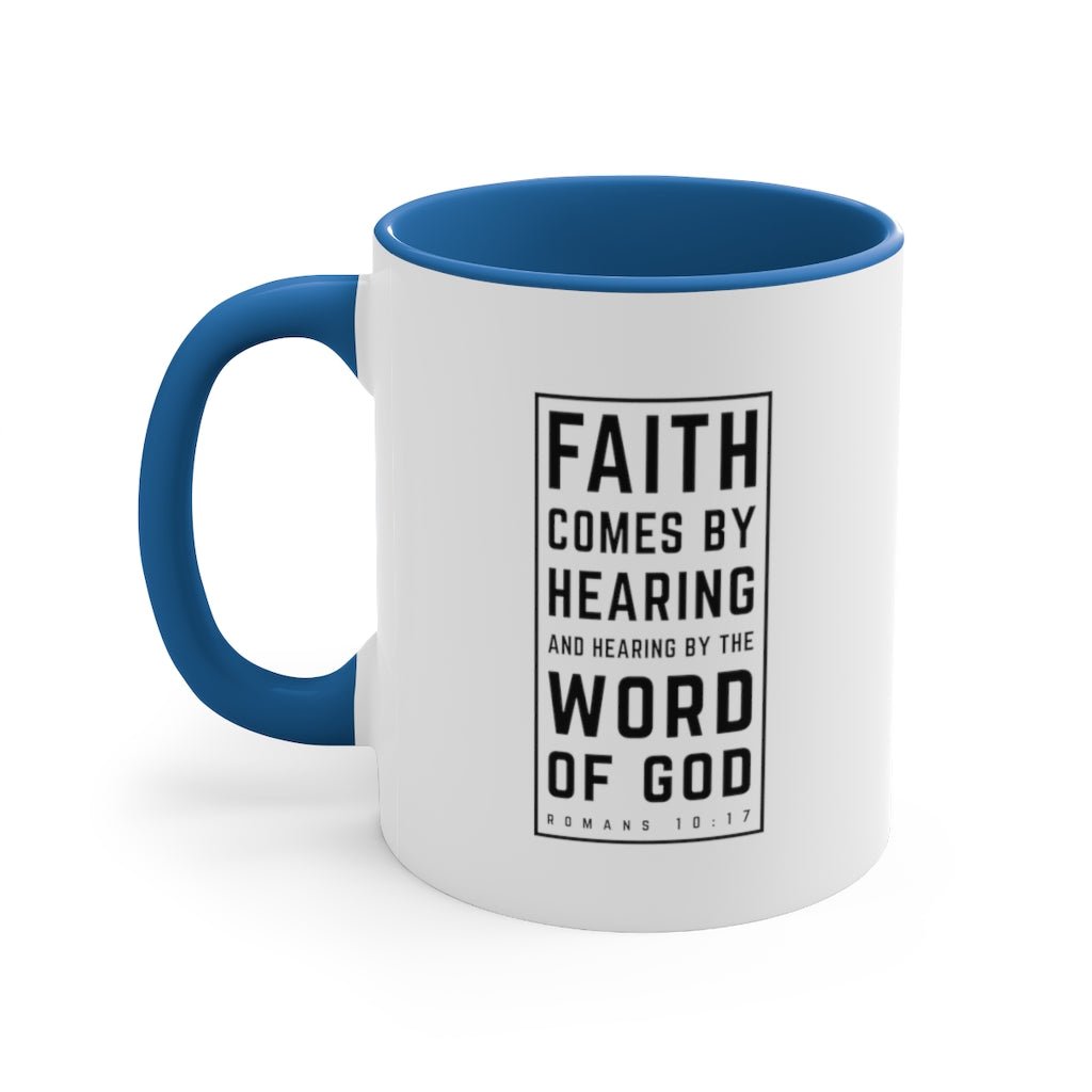 Faith Comes By Hearing - Mug -  Black / 11oz, Navy / 11oz, Blue / 11oz, Pink / 11oz, Red / 11oz -  Trini-T Ministries