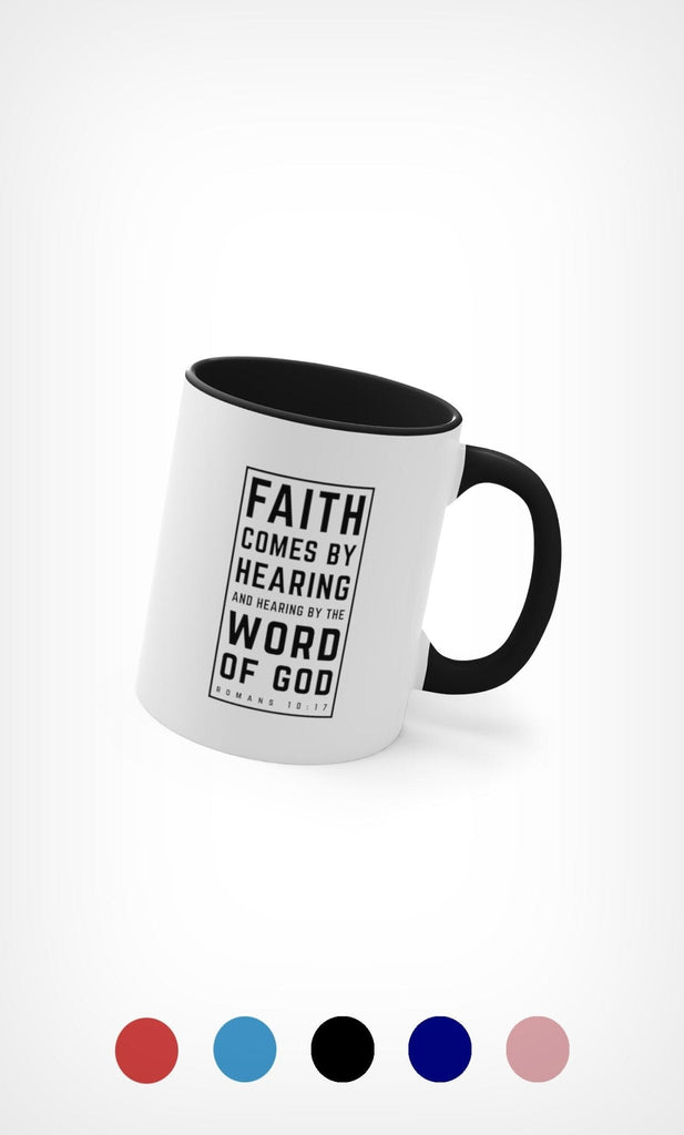 Faith Comes By Hearing - Mug -  Black / 11oz, Navy / 11oz, Blue / 11oz, Pink / 11oz, Red / 11oz -  Trini-T Ministries