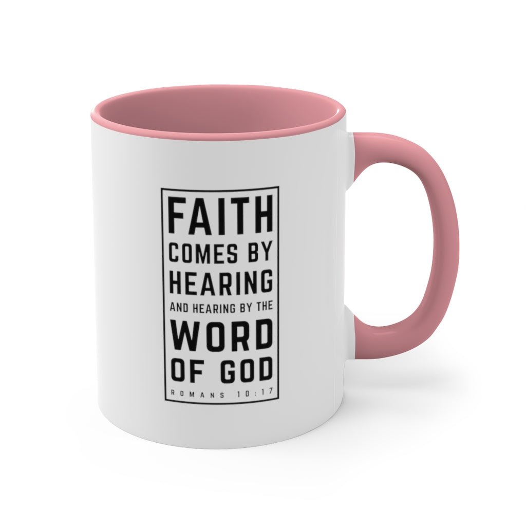 Faith Comes By Hearing - Mug -  Black / 11oz, Navy / 11oz, Blue / 11oz, Pink / 11oz, Red / 11oz -  Trini-T Ministries