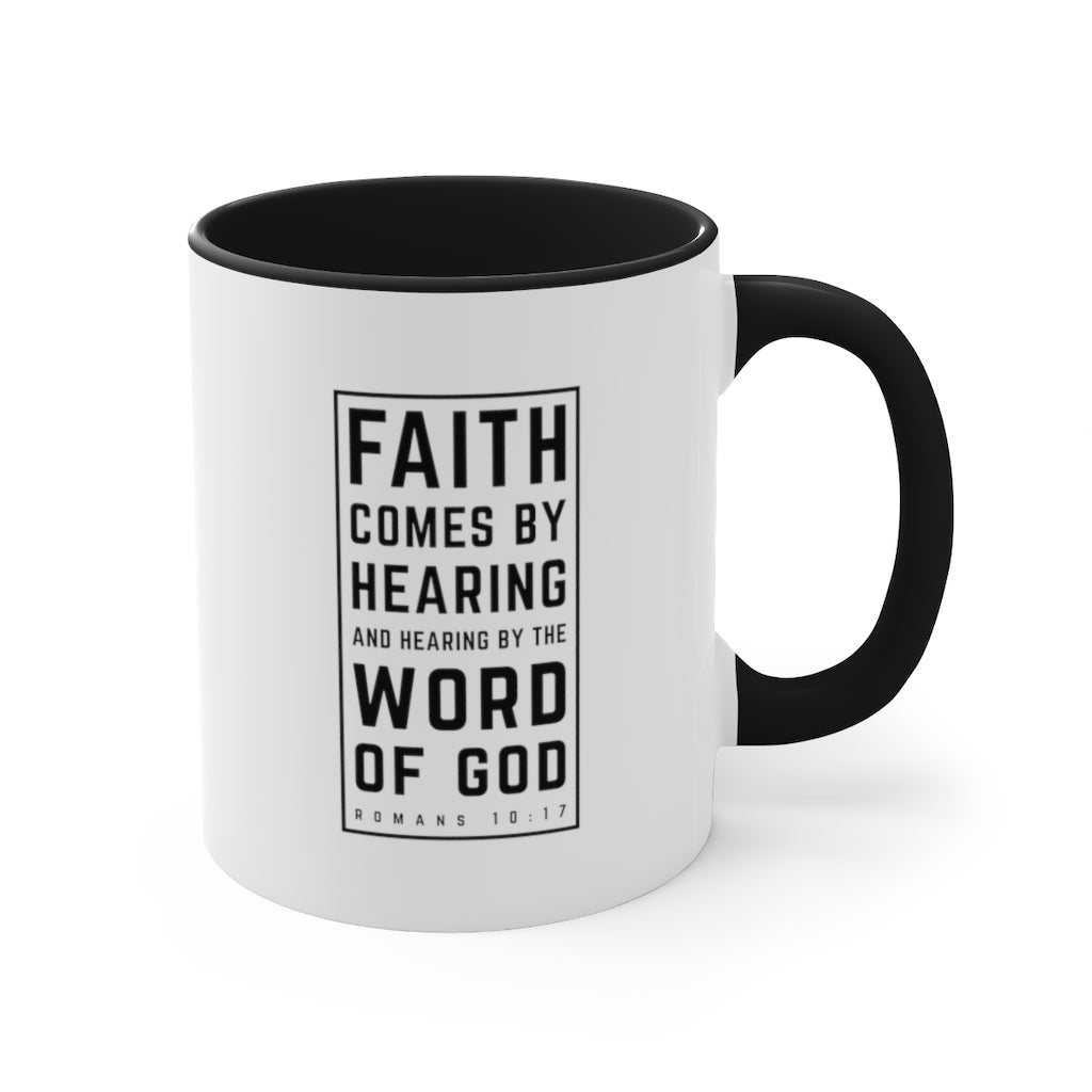 Faith Comes By Hearing - Mug -  Black / 11oz, Navy / 11oz, Blue / 11oz, Pink / 11oz, Red / 11oz -  Trini-T Ministries