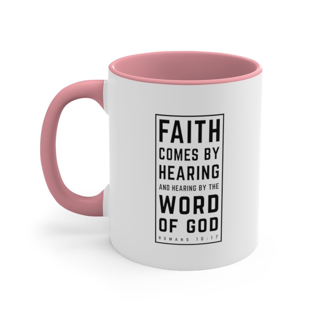 Faith Comes By Hearing - Mug -  Black / 11oz, Navy / 11oz, Blue / 11oz, Pink / 11oz, Red / 11oz -  Trini-T Ministries