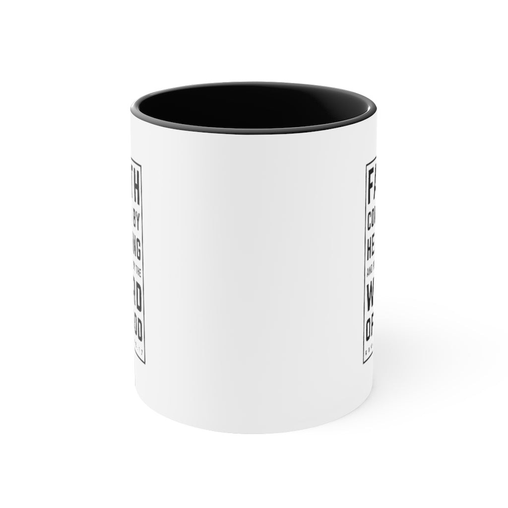 Faith Comes By Hearing - Mug -  Black / 11oz, Navy / 11oz, Blue / 11oz, Pink / 11oz, Red / 11oz -  Trini-T Ministries