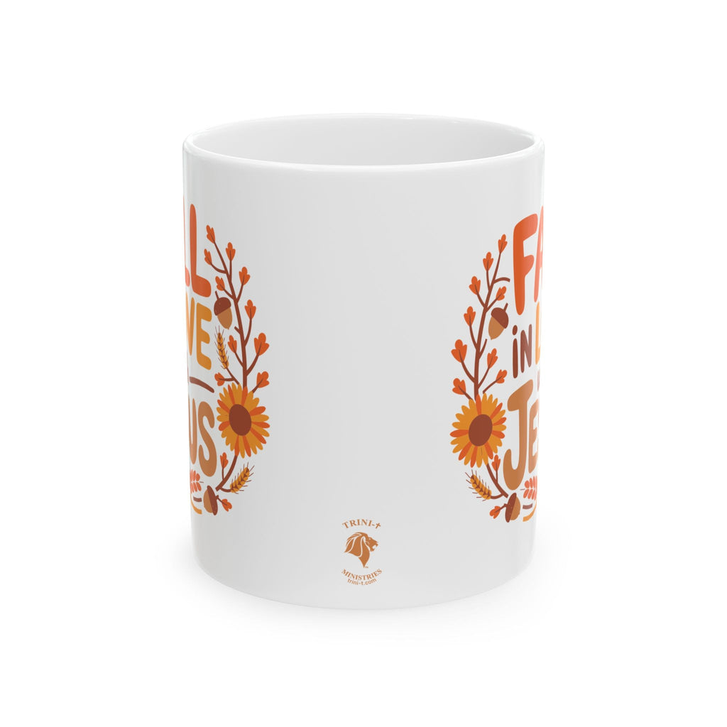 Fall in Love with Jesus - Mug (11oz 15oz)