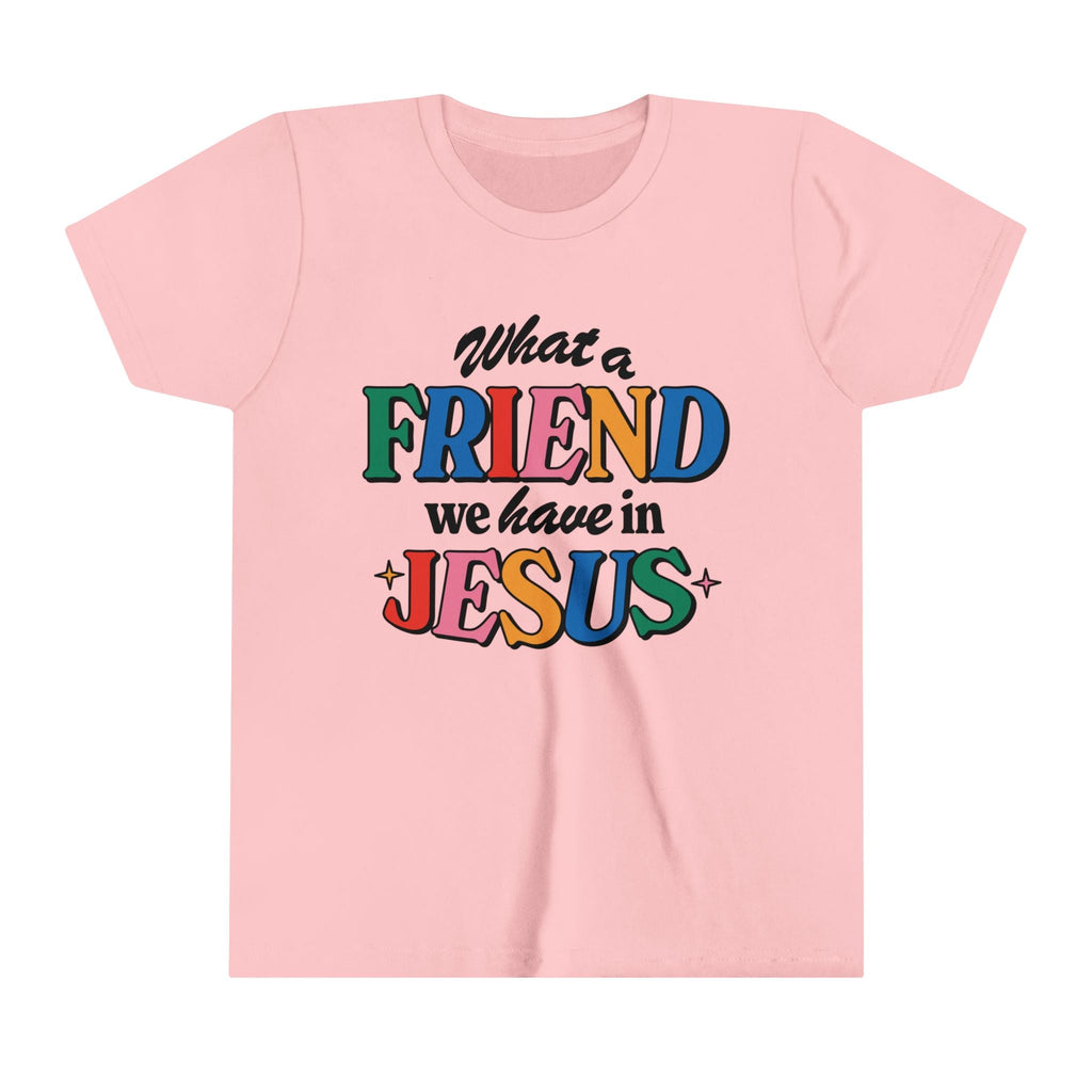 Pink kids’ t-shirt with colorful text saying What a FRIEND we have in JESUS, perfect Christian gift