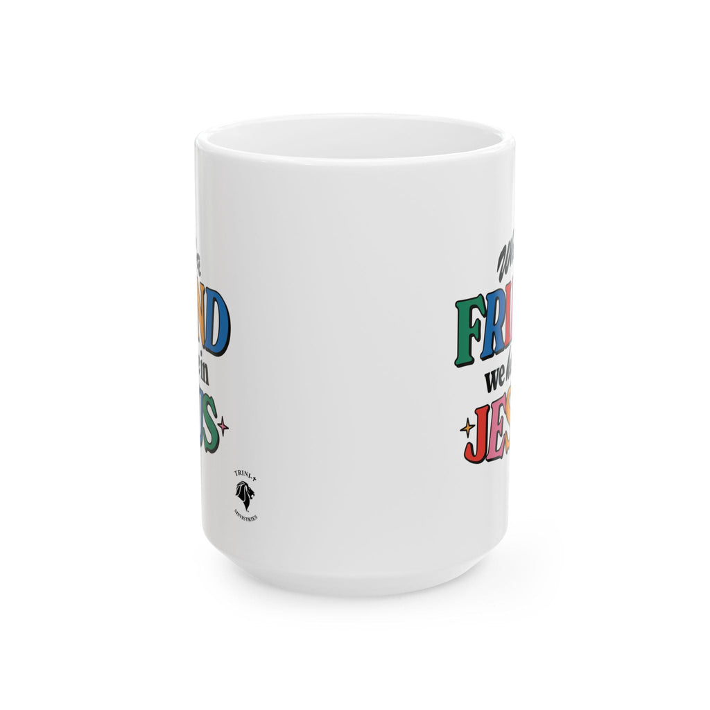 White ceramic mug featuring a colorful Christian design celebrating your greatest friend