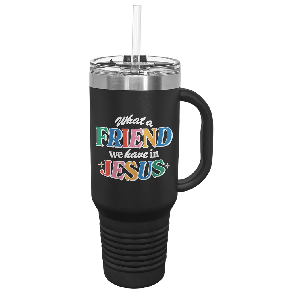 40oz insulated stainless steel tumbler with handle featuring the 'What a Friend We Have in Jesus' design in black. This premium tumbler is ideal for keeping drinks at the perfect temperature while expressing your faith.