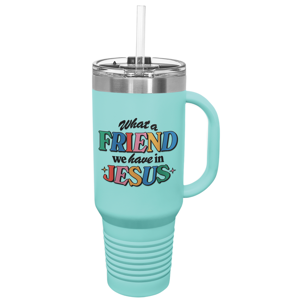 40oz insulated stainless steel tumbler with handle featuring the 'What a Friend We Have in Jesus' design in Teal. This premium tumbler is ideal for keeping drinks at the perfect temperature while expressing your faith.