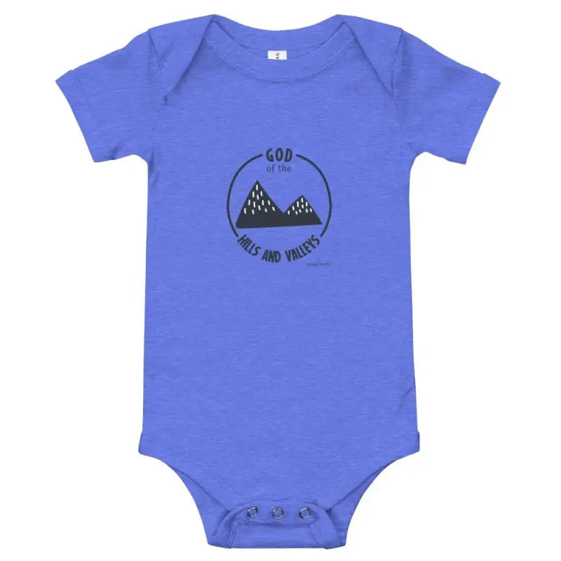 God of the Hills & Valleys - Baby’s Romper -  White / 3-6m, White / 6-12m, White / 12-18m, White / 18-24m, Heather Columbia Blue / 3-6m, Heather Columbia Blue / 6-12m, Heather Columbia Blue / 12-18m, Heather Columbia Blue / 18-24m, Pink / 3-6m, Pink / 6-12m -  Trini-T Ministries