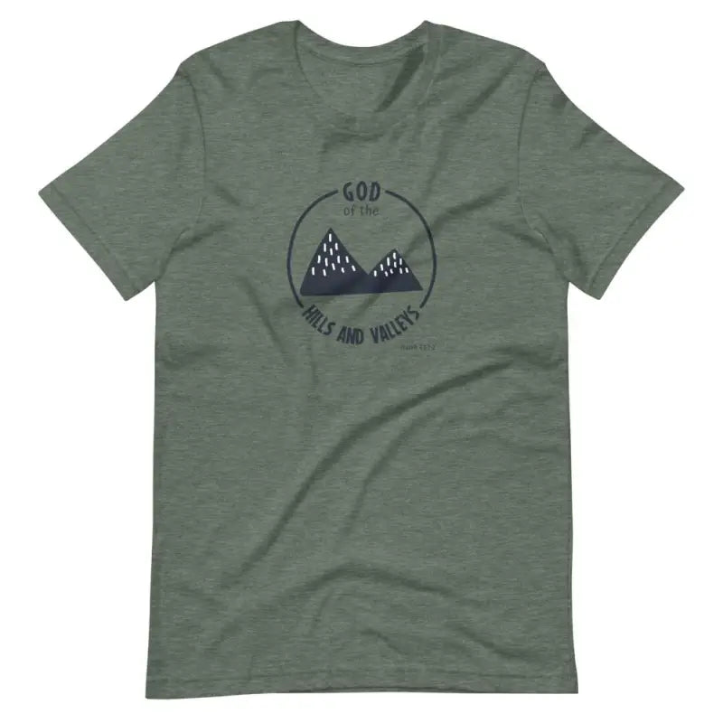 God of the Hills & Valleys - Women’s T -  White / XS, White / S, White / M, White / L, White / XL, White / 2XL, White / 3XL, Heather Forest / S, Heather Forest / M, Heather Forest / L -  Trini-T Ministries