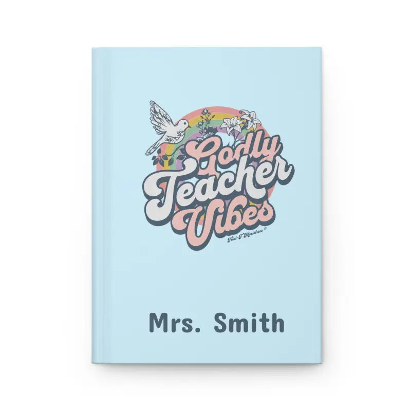 A flat lay view of the Godly Teacher Vibes Personalized Journal from Trini-T Ministries.