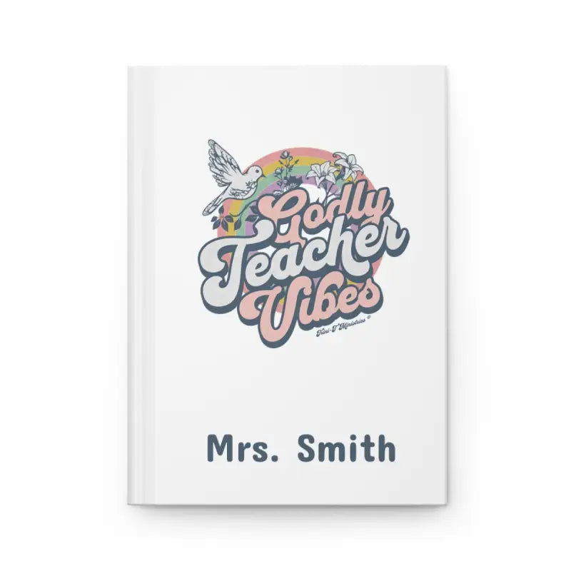 A flat lay view of the White Godly Teacher Vibes Personalized Journal from Trini-T Ministries.