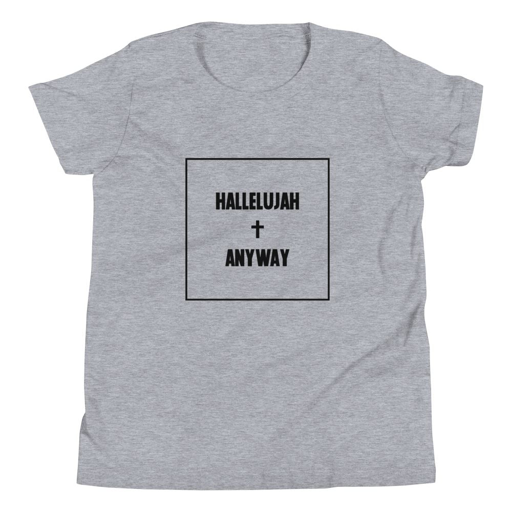 Hallelujah Anyway - Kid’s T -  Kelly / S, Kelly / M, Kelly / L, Kelly / XL, Athletic Heather / S, Athletic Heather / M, Athletic Heather / L, Athletic Heather / XL, True Royal / S, True Royal / M -  Trini-T Ministries