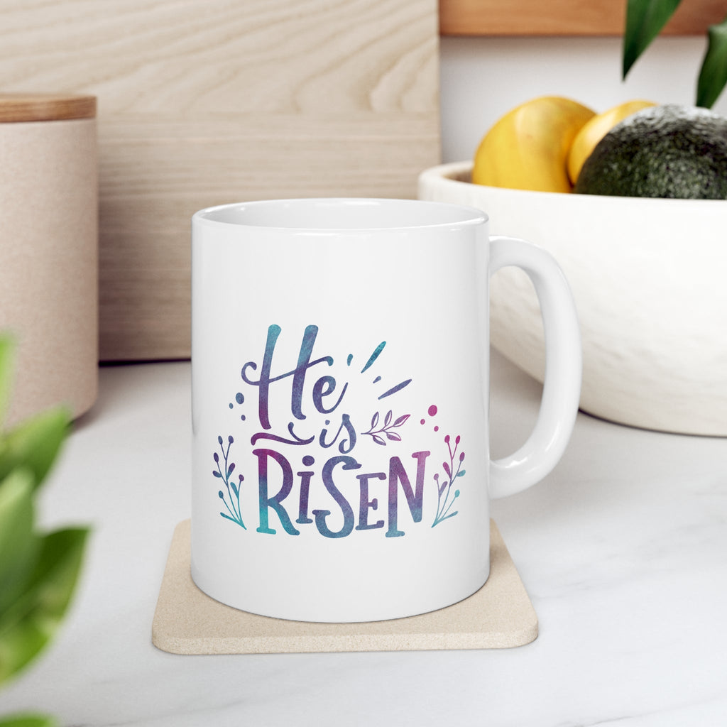 He Is Risen - Mug -  11oz -  Trini-T Ministries